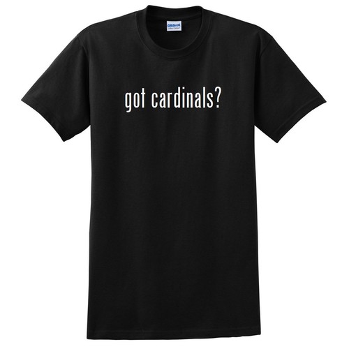 Got cardinals t shirt - cardinals, ?